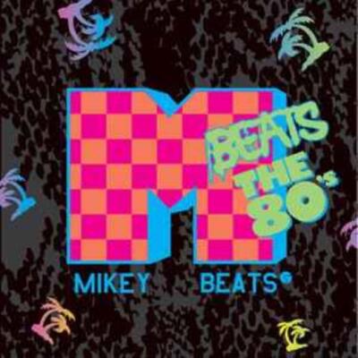 Mikey Beats: Mikey Beats The 80s MUSIC AUDIO CD electronic pop remixes! SEALED