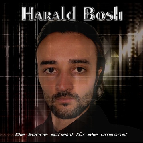 HARALD BOSH Die Sonne Scheint Für Alle Umsonst SYNTH POP, Maxi EP CD NEU 011-004 - Bild 1 von 2