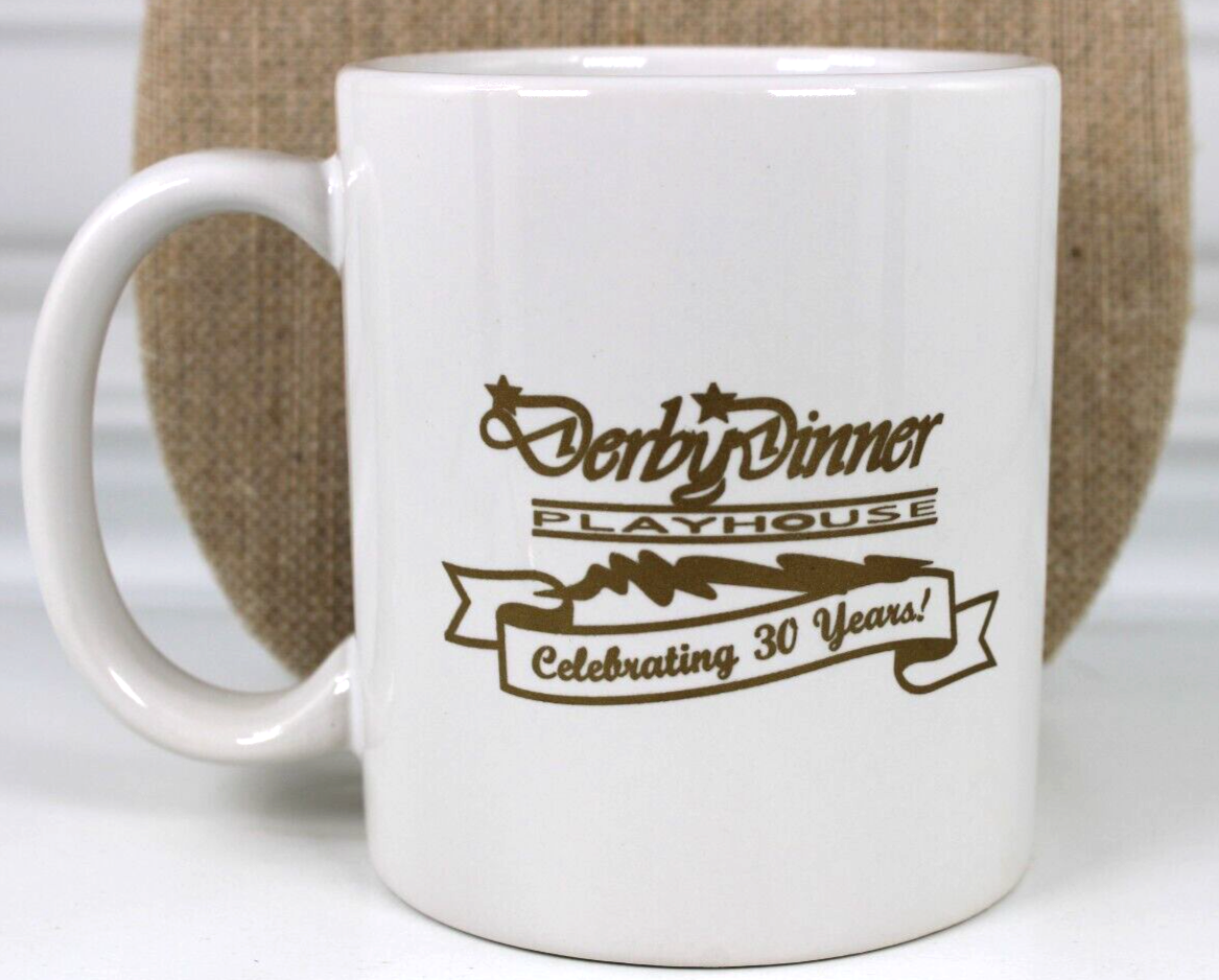DERBY DINNER PLAYHOUSE 30TH ANNIVERSARY CERAMIC COFFEE 12 OUNCE CUP MUG 2004