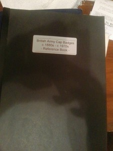 BRITISH ARMY CAP BADGES c. 1880's - c. 1970's REFERENCE BOOK