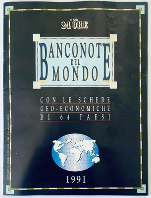 BANCONOTE DAL MONDO | 1991 | IL SOLE 24 ORE | ALBUM COMPLETO -