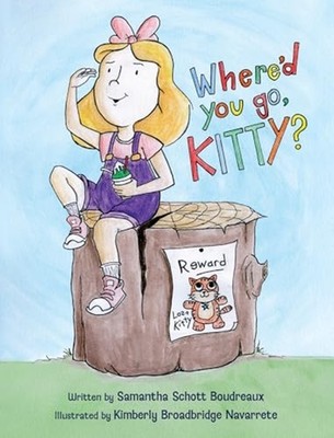 Where'd You Go, Kitty? - Hardcover NEW Samantha Schott 2026
