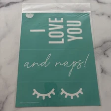 Chalk Couture I Love You And Naps Retired Transfer Stencil New 8x10 B SIZE