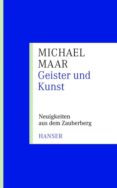 Geister Und Kunst Michael Maar Taschenbuch 364 S. Deutsch 2009 Ean 9783446234314-image