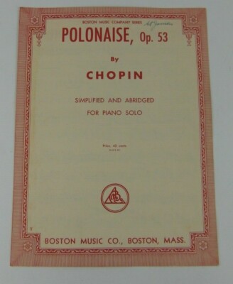Vintage 1945 Sheet Music - Polonaise - OP. 53 - Chopin -  Boston Music Company