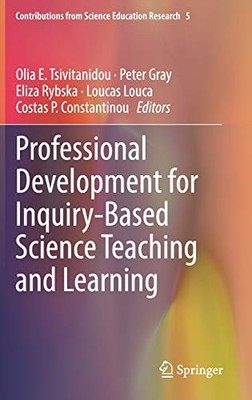 PROFESSIONAL DEVELOPMENT FOR INQUIRY-BASED SCIENCE By Olia E. Tsivitanidou NEW