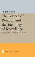 The Science Of Religion And The Sociology Of Knowledge Ninian Smart Taschenbuch