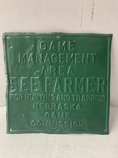 Vintage Nebraska Game Management Area See Farmer For Hunting Metal Sign-VERYRARE