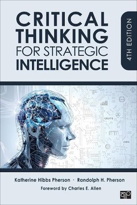 Katherine H. Pherson Randolph H Critical Thinking for Strategic Int (Paperback)