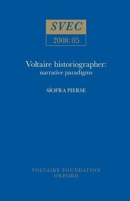 Voltaire Historiographer by Sofra Pierse - 9780729409322