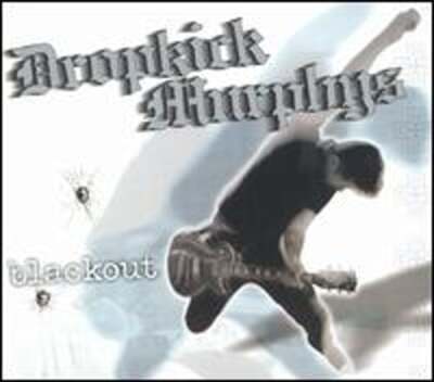 Blackout by Dropkick Murphys: Used