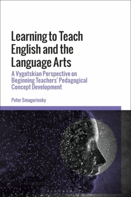 Learning To Teach English And The Language Arts: A Vygotskian Perspective O...