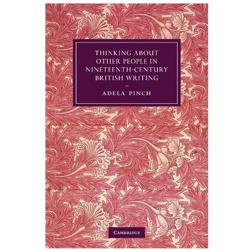 Thinking about Other People in Nineteenth-Century British Writing Pinch