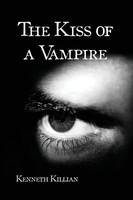 The Kiss Of A Vampire Kenneth Killian Taschenbuch Kartoniert / Broschiert 2020