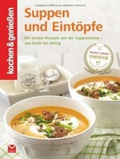 Kochen  Genießen Suppen und Eintöpfe von Kochen  ... | Buch | Zustand sehr gut