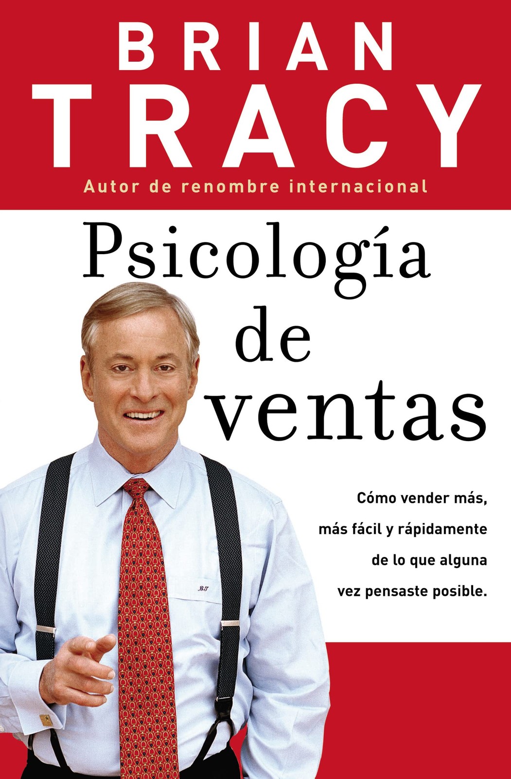 Psychology of Selling: Increase Your Sales Faster and Easier Than You Ever Thought Possible: Cómo vender más, más fácil y rápidamente de lo que alguna vez pensaste que fuese posible - Image 2