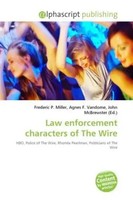 Frederic P. Miller (U. A.) | Law Enforcement Characters Of The Wire | Buch