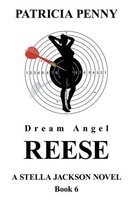 Dream Angel Reese A Stella Jackson Novel Book 6 Patricia Penny Taschenbuch 2021