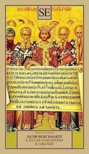 L’età di Costantino il Grande - Jacob Burckhardt, SE