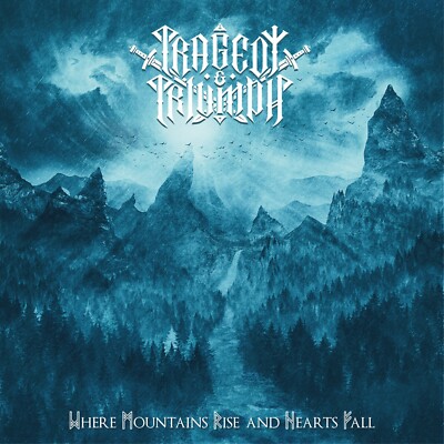 TRAGEDY & TRIUMPH - Where Mountains Rise and Hearts Fall - CD - 167523