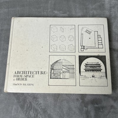 Architecture : Form   Space & Order Francis D.K. Ching HC 1979 Nostrand R. HC