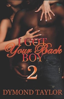 I Got Your Back Boy 2 by Dymond Taylor (English) Paperback Book