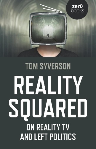 Reality Squared by Tom Syverson - 9781789045819