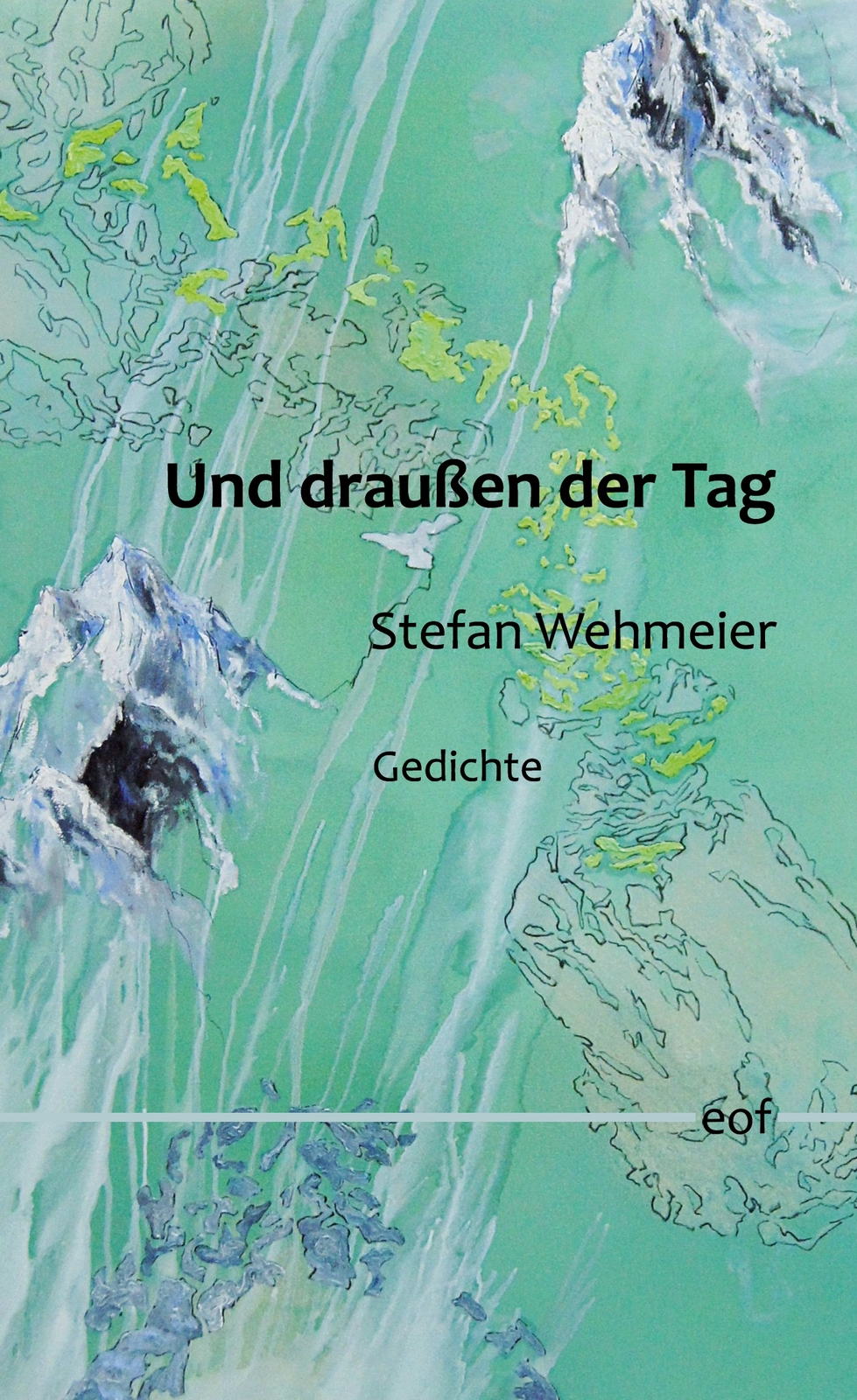 Thumbnail - Und Draußen Der Tag (buch)