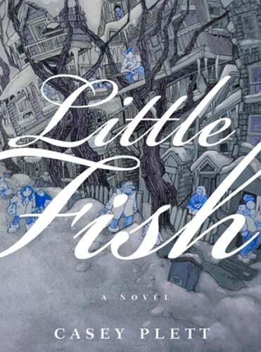 Little Fish by Casey Plett: Used