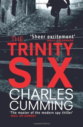 The Trinity Six By Charles Cumming. 9780007337835