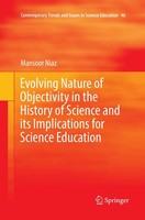 Evolving Nature Of Objectivity In The History Of Science And Its Implications...