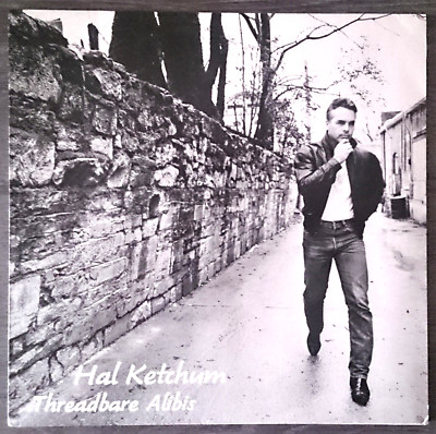 HAL KETCHUM - THREADBARE ALIBIS (1989) 12'' LP SAWDUST SDLP 4.00749  WHITE VINYL