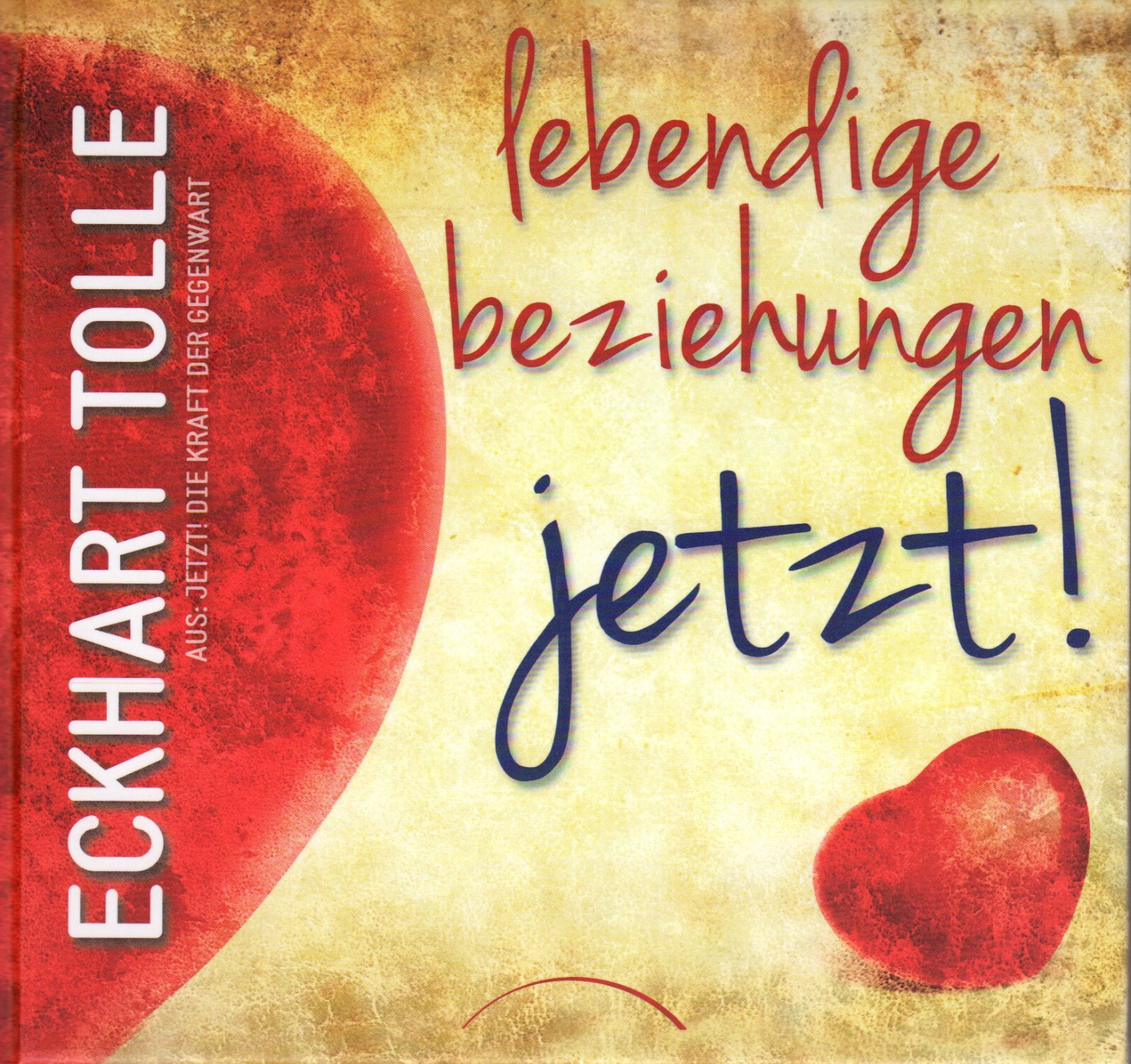 Thumbnail - Lebendige Beziehungen - Jetzt Geschenkbuch Eckhart Tolle