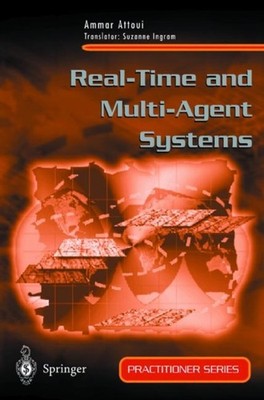 Attoui - Real-Time and Multi-Agent Systems - New paperback or softback - X555z