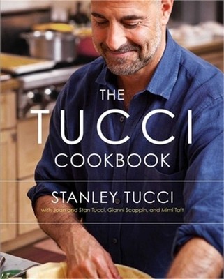 The Tucci Cookbook: Family, Friends and Food (Hardback or Cased Book)