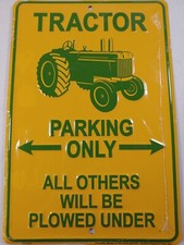 Tractor Parking Only . Embossed Metal Tin Sign - Made in USA