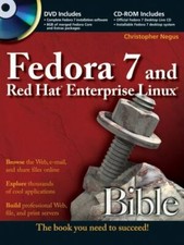 Fedora 7 and Red Hat Enterprise Linux Bible by Christopher Negus