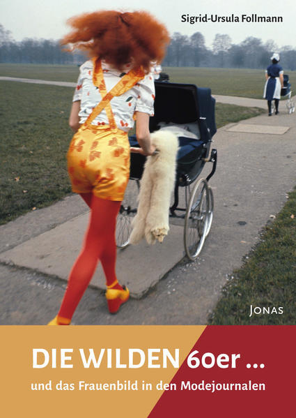 Thumbnail - Die Wilden 60er | Sigrid-ursula Follmann | 2021 | Deutsch