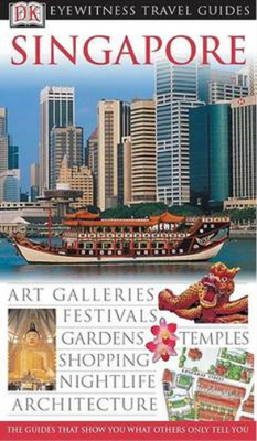Singapore (DK Eyewitness Travel Guides), DK Publishing, Used; Very Good  Book