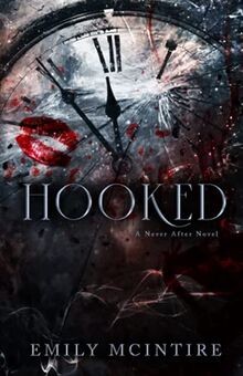Hooked: A Dark, Contemporary Romance (Never After S... | Buch | Zustand sehr gut