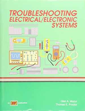 Troubleshooting Electrical/Electronic - Paperback, by Mazur Glen A. - Good
