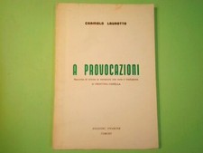 A PROVOCAZIONI RACCOLTA DI LIRICHE IN VERNACOLO LAURETTA ED IPPARINE AUTOGRAFATO