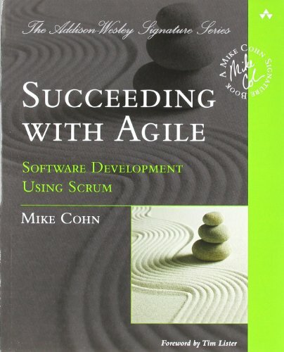 Succeeding with Agile: Software Development Using Scrum By Mike ...