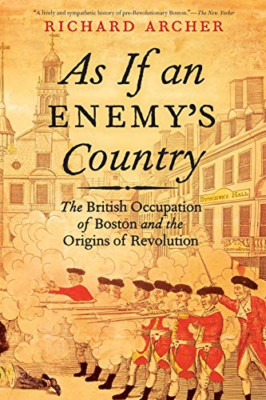 As If an Enemy's Country: The British Occupation of Bos - Paperback NEW Archer,
