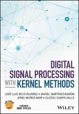 Digital Signal Processing with Kernel Methods by Jose Luis Rojo-Alvarez (English