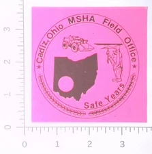 Vintage MSHA Coal Mine Safety Health Administration Cadiz Ohio Sticker Decal
