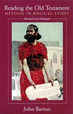 Reading the Old Testament, Revised and - Paperback, by Barton John - New h