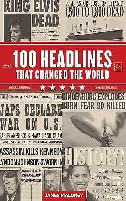100 Headlines That Changed the World  paperback Used - Good