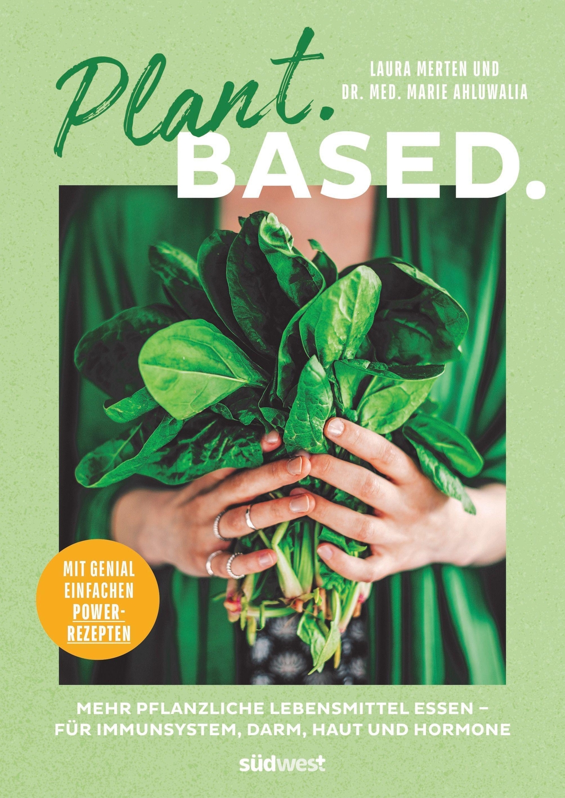 Thumbnail - Plant. Based. Laura Merten (u. A.) Buch 224 S. Deutsch 2022 Sdwest