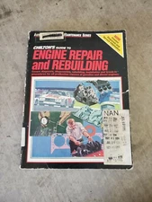 Chiltons Guide To Engine Repair & Rebuilding 7643 Automobile Maintenance Series